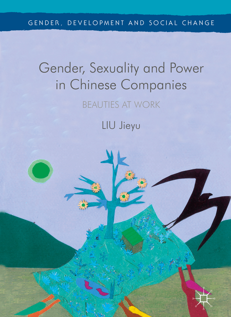 China #MeToo, inequality, harassment and sexual politics in the workplace