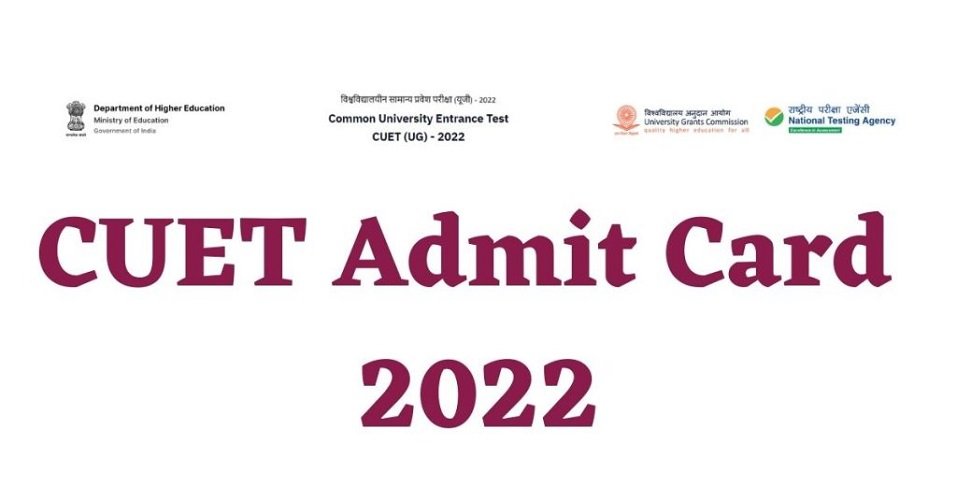 CUET Admit Card 2022