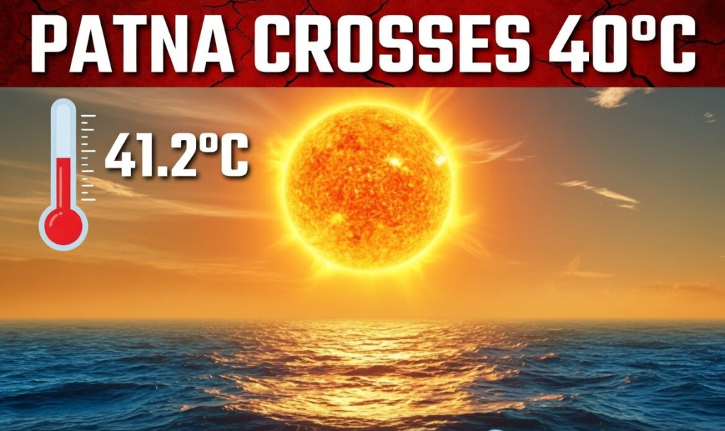 Patna Crosses 40°C, North Bihar Gets Rain Relief