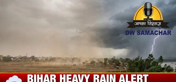 Heavy Rain Alert Issued for 5 Districts in Bihar